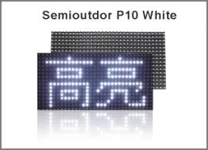 New P10mm Single White Color LED Module LED Message Sign